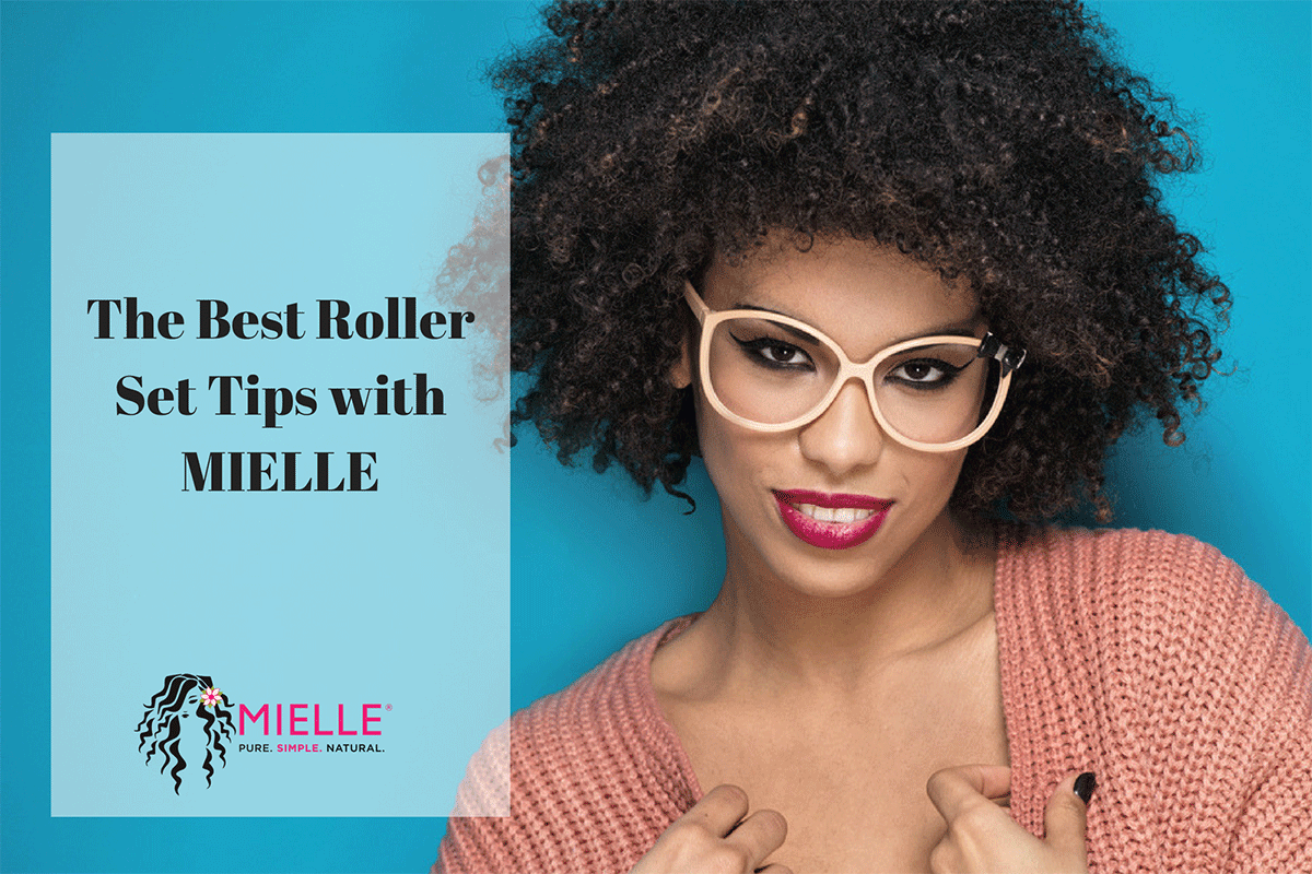 best roller set tips with mielle