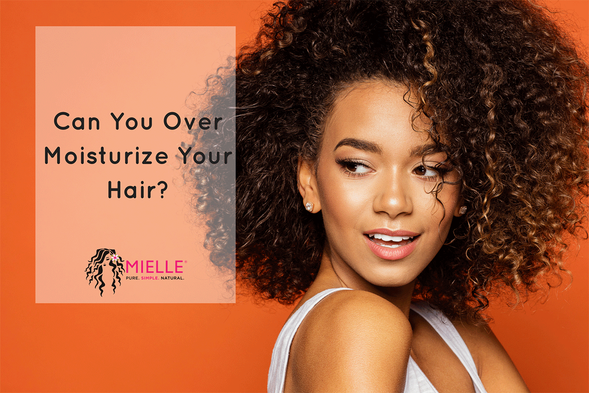 Can You Over Moisturize Your Hair