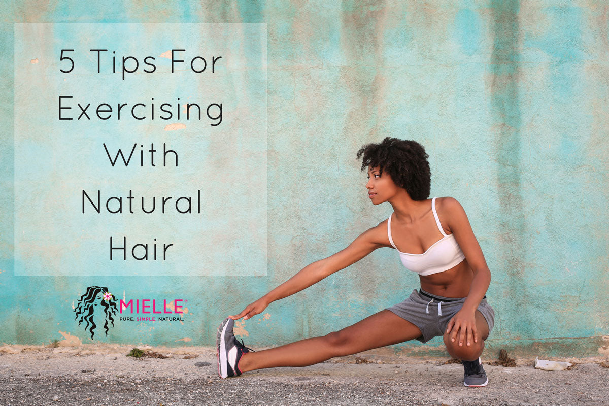 5 Tips For Exercising With Natural Hair | Mielle